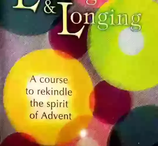 Advent course 2023 - Looking and Longing